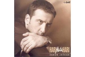 HARI MATA HARI - Zakon jacega, 2004 (CD)